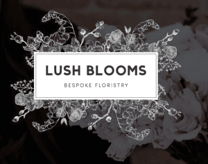 Lush Blooms Bespoke Floristry