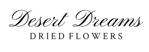 Desert Dreams Dried Florist